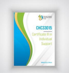CHC33015 Certificate III in Individual Support