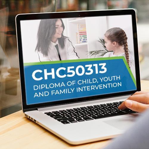CHC50313 Diploma of Child, Youth and Family Intervention Product poster